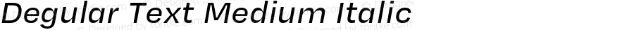 Degular Text Medium Italic Italic