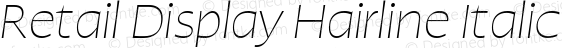 Retail Display Hairline Italic Italic