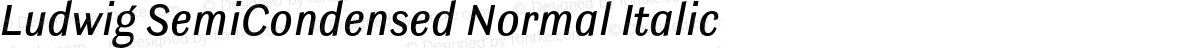 Ludwig SemiCondensed Normal Italic