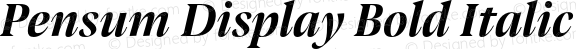 Pensum Display Bold Italic