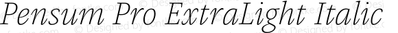 Pensum Pro ExtraLight Italic