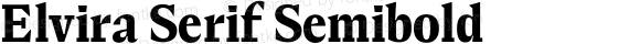 Elvira Serif Semibold