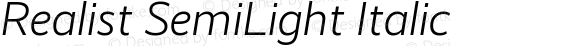 Realist SemiLight Italic