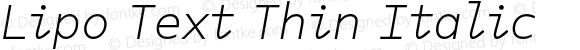 Lipo Text Thin Italic