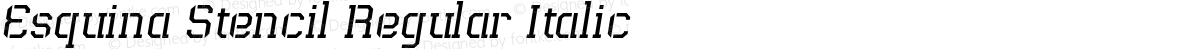 Esquina Stencil Regular Italic