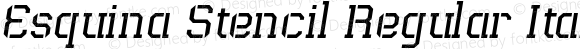 Esquina Stencil Regular Italic