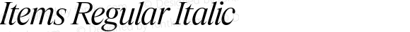 Items Regular Italic