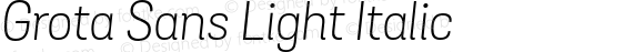 GrotaSansLight-Italic