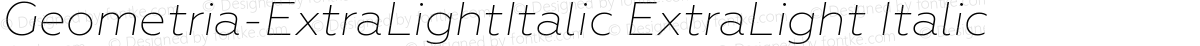 Geometria-ExtraLightItalic ExtraLight Italic