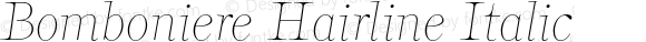 Bomboniere Hairline Italic