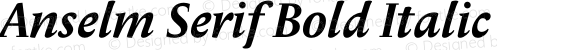 Anselm Serif Bold Italic