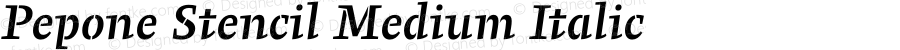 Pepone Stencil Medium Italic