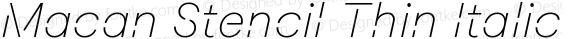 Macan Stencil Thin Italic