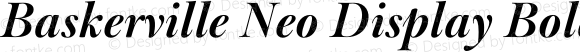 Baskerville Neo Display Bold Italic