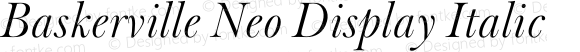 Baskerville Neo Display Italic