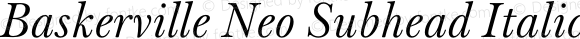 Baskerville Neo Subhead Italic