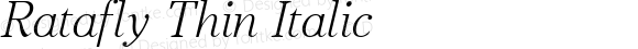 Ratafly Thin Italic