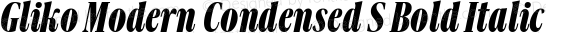 Gliko Modern Condensed S Bold Italic Version 2.001