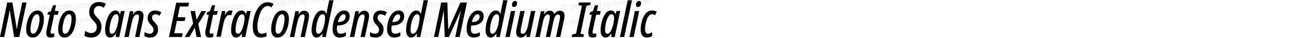 Noto Sans ExtraCondensed Medium Italic