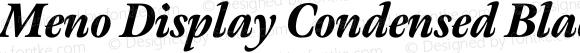 Meno Display Condensed Black Italic