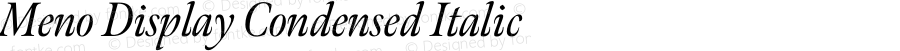 Meno Display Condensed Italic