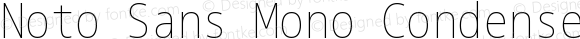 Noto Sans Mono Condensed Thin