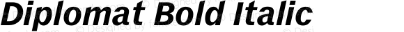 Diplomat Bold Italic