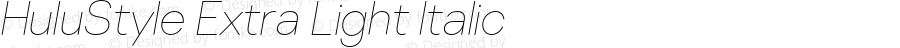 HuluStyle-ExtraLightItalic