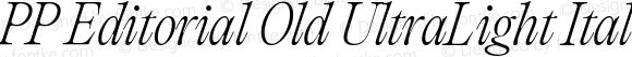 PP Editorial Old UltraLight Italic