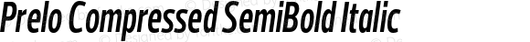 Prelo Compressed SemiBold Italic