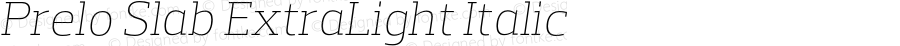 Prelo Slab ExtraLight Italic