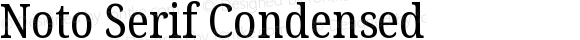 Noto Serif Condensed