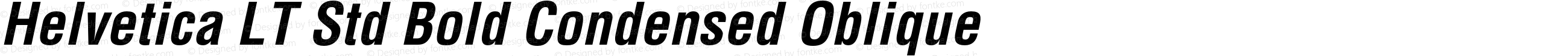 Helvetica LT Std Bold Condensed Oblique