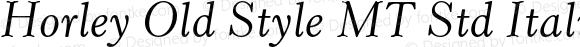 Horley Old Style MT Std Italic Version 2.106;PS 005.000;hotconv 1.0.68;makeotf.lib2.5.34792