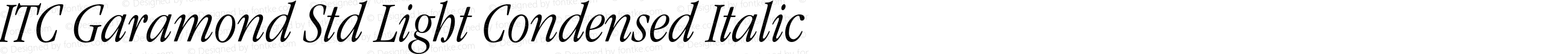 ITC Garamond Std Light Condensed Italic