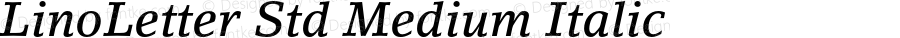 LinoLetterStd-MediumItalic