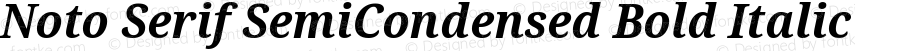 Noto Serif SemiCondensed Bold Italic