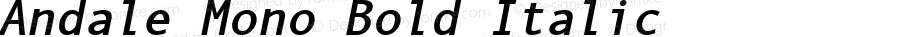 Andale Mono Bold Italic Version 2.01