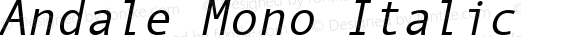 Andale Mono Italic