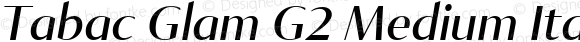 Tabac Glam G2 Medium Italic