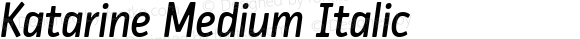 Katarine Medium Italic