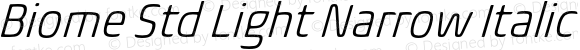 Biome Std Light Narrow Italic