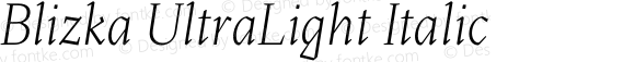 Blizka UltraLight Italic