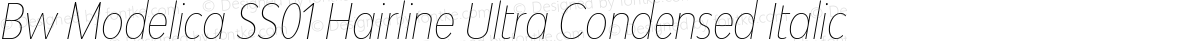 Bw Modelica SS01 Hairline Ultra Condensed Italic