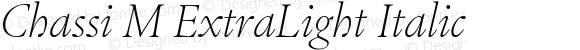 Chassi M ExtraLight Italic