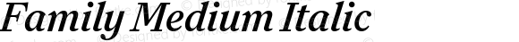 Family Medium Italic
