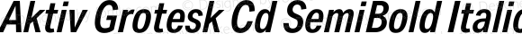 Aktiv Grotesk Cd SemiBold Italic