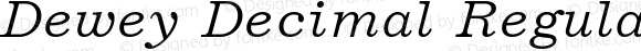 Dewey Decimal Regular Italic