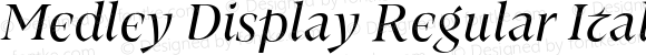 Medley Display Regular Italic