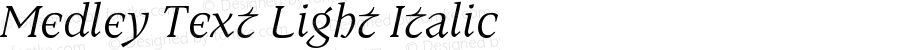 Medley Text Light Italic